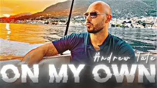 Andrew Tate - On My Own | Andrew Tate Edit | Top G Edit | Andrew Tate Status [4k]