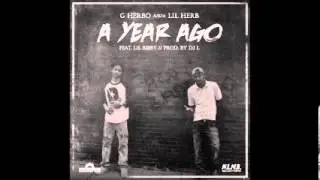 Lil Herb - A Year Ago ft. Lil Bibby | Welcome To Fazoland: The Motion Picture