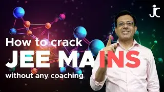 Crack JEE Mains without Coaching | Pro Tips & Tricks for JEE 2023 Success