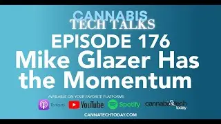 Episode 176: Mike Glazer Has the Momentum
