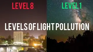 Levels Of Light Pollution | #space #lightpollution #stars #stargazing #astronomy #facts