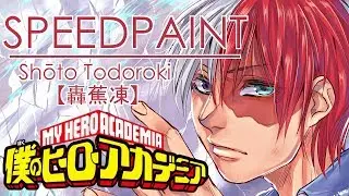 Boku no Hero Academia SPEEDPAINT: 【Shōto Todoroki・轟蕉凍】