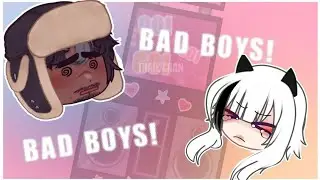 [😈] Bad Boys! [😈] || Gacha Plus || Meme || (Fake collab with @MayorMoqa ) ||