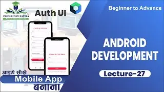 Android Class Day 27| Mobile Apps: From Beginner to Advanced