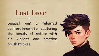 Lost love | English Story | Improve your English speaking skills