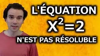 The equation x²=2 is not solvable - Micmaths