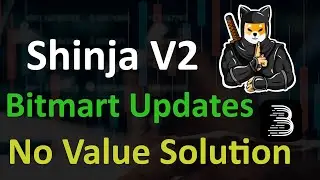 Shinja V2 Token Bitmart Updates | Shibnobi No Value in CEX | Cannot Find Shinja in Bitmart