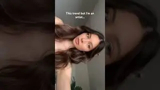 This trend but I’m an artist 🖼️