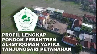 PROFIL PON-PES AL-ISTIQOMAH YAPIKA PETANAHAN KEBUMEN