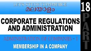PART 18: CORPORATE REGULATIONS AND ADMINISTRATION - ADMINISTRATION OF COMPANIES - 1