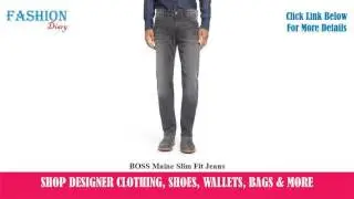 ★★★ BOSS Maine Slim Fit Jeans ★★★