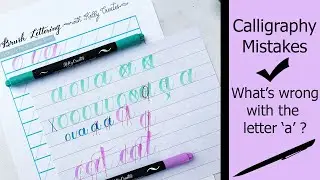 Calligraphy Mistakes: What's Wrong with the Letter 'a' ?