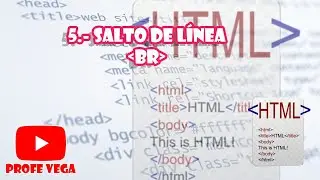5 - Insertar saltos de línea en HTML
