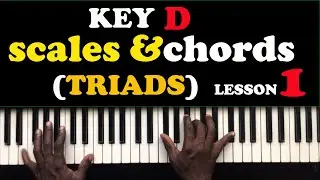 Complete Crash Course Piano Tutorials KEY D Scales And Chords lesson 12