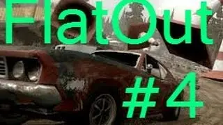 Прохождение FlatOut - 4