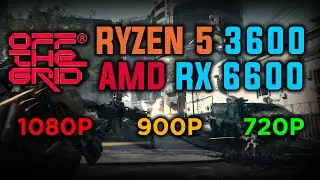 Off The Grid - Ryzen 5 3600 - AMD RX 6600 - 16GB RAM (Firing range FPS test)