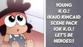 YOUNG K.O.! (Kaio Kincaid) Scene Pack || OK K.O.! Let’s be Heroes!