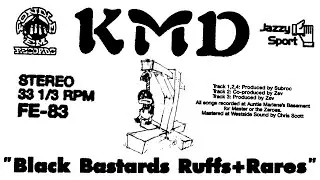 KMD - Black Bastards Ruffs+Rares (1998) RIP DOOM