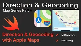 How to use MKDirections and Geocoding in Apple Maps in Swift 5?