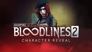 Vampire: The Masquerade – Bloodlines 2 - Come Dance, Damsel Trailer