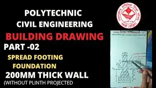 LECTURE -05 SPREAD FOOTING FOUNDATION.200MM THICK WITHOUT PLINTH PROJECTED. @atechpoly7770