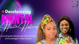 Decolonizing MentalHealth Histories: SurvivorNarratives and the Evolution of Knowledge in MadStudies