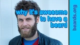 beard story, Nate: why it's awesome to have a beard