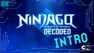 LEGO NINJAGO MASTERS OF SPINJITZU DECODED INTRO