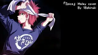 『Spice』Malay Cover
