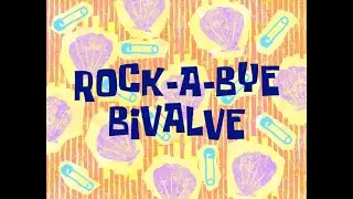 Spongebob Rock-A-Bye Bivalve Live Action Full Episode