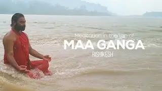 Meditation in the River Ganga,Rishikesh.
