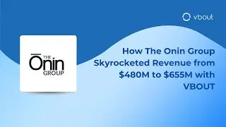 How The Onin Group Skyrocketed Revenue from $480M to $655M with VBOUT