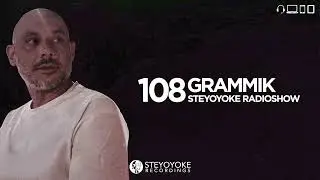 Grammik - Steyoyoke Radioshow 108 