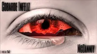 McDanniy - "Cobarde Infeliz" (PROD. ShotRecord)