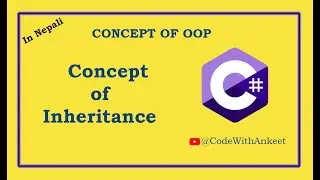 Concept of Inheritance in Nepali  - @ankitcodecentral  #oop #csharp #nepali #nepal