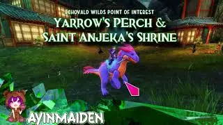 GW2 - Yarrow's Perch & Saint Anjeka's Shrine PoI (Warden's Folly, Echovald Wilds)