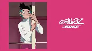 Gorillaz x BOSE
