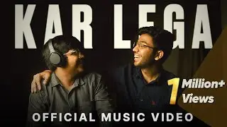 KAR LEGA - Official Music Video | Motivational Song