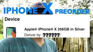 iPhone X Preorder Results! Did I Get One For Launch Day?