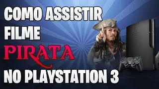 [Dicas de PS3] Como assistir filme pirata no seu PS3