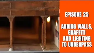 N SCALE LAYOUT UPDATE: Adding walls, lighting and weathering to road underpass