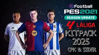 Pes 2021 & Football life EA Laliga Full Kits 2024/2025 | Kitpack V1 24/25 |Sider & Cpk Patch 2024