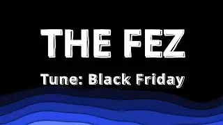 Black Friday Played by The FEZ