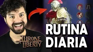 ✅ Rutina Diaria y que hacer en Throne and Liberty