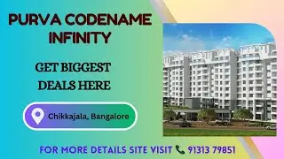 Purva Codename Infinity Bangalore | Purva Codename Infinity Chikkajala | Brochure and Price👇