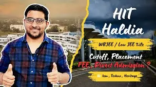 Haldia Institute of Technology Review : Placement , Cutoff , fees | Wbjee College | Jee Mains 2024