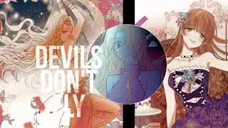 Devils Don't Fly || Пенелопа и Диана || Однажды я стала принцессой