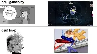 osu! lore vs osu! gameplay