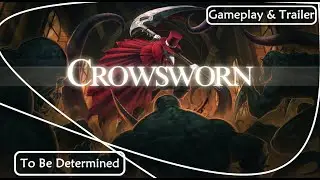 Crowsworn [Gameplay & Trailer (To Be Determined)
