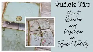 Quick Tip - How to Remove and Replace an Eyelet Easily